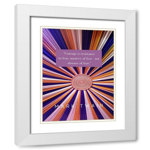 Mark Twain Quote: Courage White Modern Wood Framed Art Print with Double Matting by ArtsyQuotes