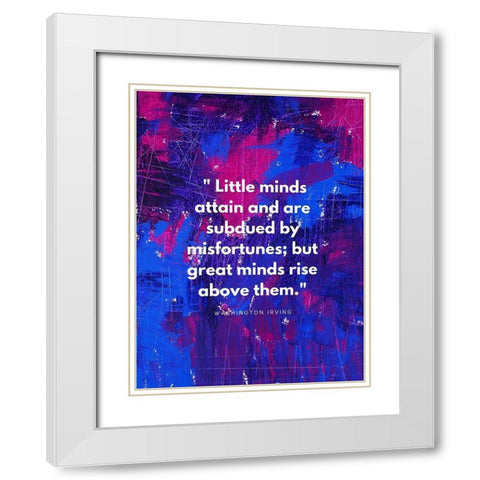 Washington Irving Quote: Misfortunes White Modern Wood Framed Art Print with Double Matting by ArtsyQuotes