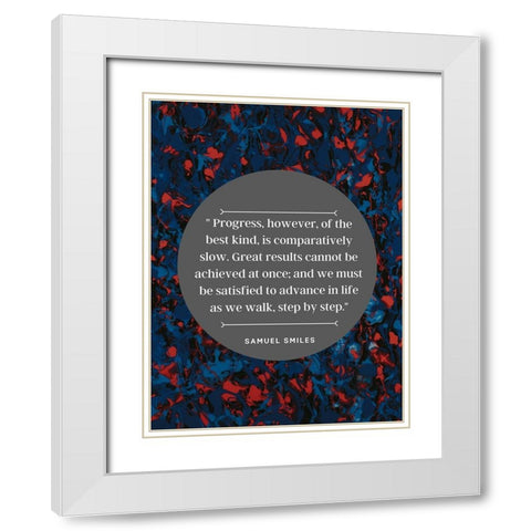 Samuel Smiles Quote: Great Results White Modern Wood Framed Art Print with Double Matting by ArtsyQuotes