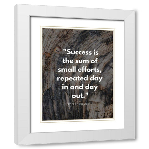 Robert Collier Quote: Day In and Day Out White Modern Wood Framed Art Print with Double Matting by ArtsyQuotes