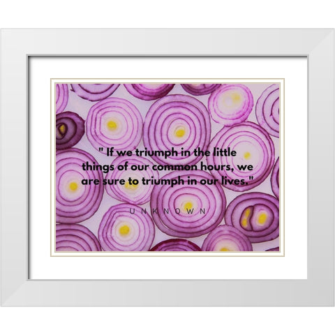 Artsy Quotes Quote: Common Hours White Modern Wood Framed Art Print with Double Matting by ArtsyQuotes