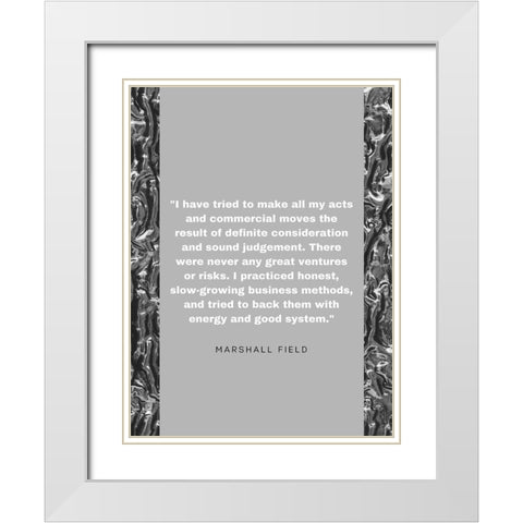 Marshall Field Quote: Sound Judgement White Modern Wood Framed Art Print with Double Matting by ArtsyQuotes