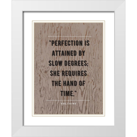 Voltaire Quote: Perfection White Modern Wood Framed Art Print with Double Matting by ArtsyQuotes