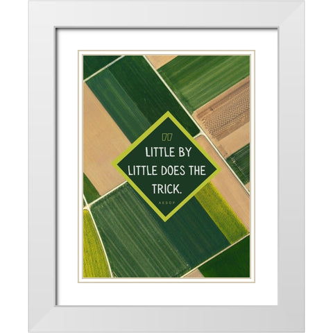 Aesop Quote: Little by Little White Modern Wood Framed Art Print with Double Matting by ArtsyQuotes