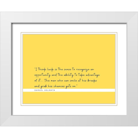 Samuel Goldwyn Quote: Recognize White Modern Wood Framed Art Print with Double Matting by ArtsyQuotes