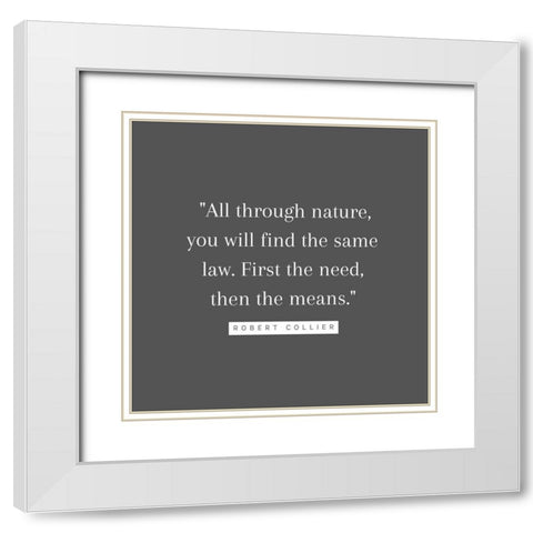 Robert Collier Quote: The Means White Modern Wood Framed Art Print with Double Matting by ArtsyQuotes