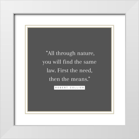 Robert Collier Quote: The Means White Modern Wood Framed Art Print with Double Matting by ArtsyQuotes