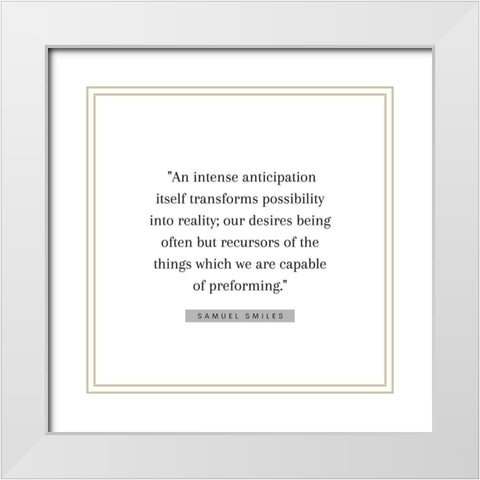 Samuel Smiles Quote: Reality White Modern Wood Framed Art Print with Double Matting by ArtsyQuotes