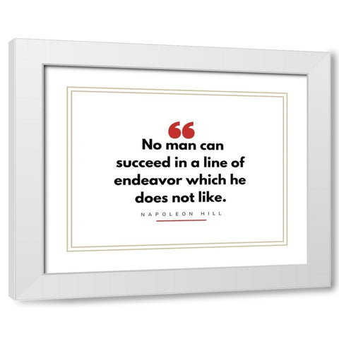 Napoleon Hill Quote: Line of Endeavor White Modern Wood Framed Art Print with Double Matting by ArtsyQuotes