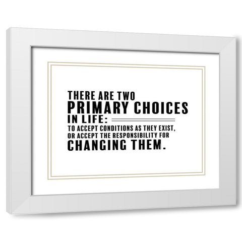 Denis Waitley Quote: Accept Responsibility White Modern Wood Framed Art Print with Double Matting by ArtsyQuotes