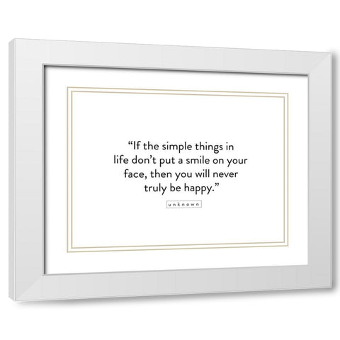 Artsy Quotes Quote: Truly Be Happy White Modern Wood Framed Art Print with Double Matting by ArtsyQuotes