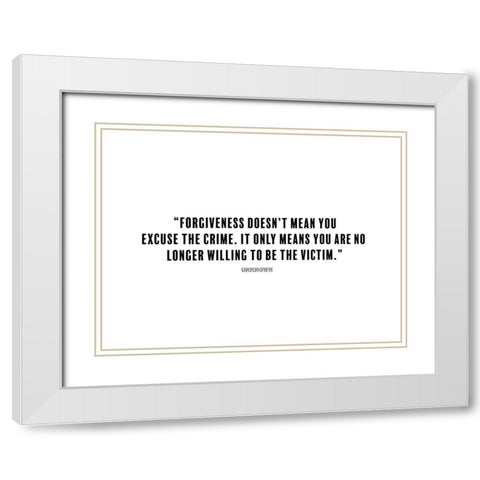 Artsy Quotes Quote: Forgiveness White Modern Wood Framed Art Print with Double Matting by ArtsyQuotes