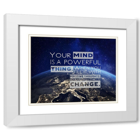 Artsy Quotes Quote: Your Mind is Powerful White Modern Wood Framed Art Print with Double Matting by ArtsyQuotes