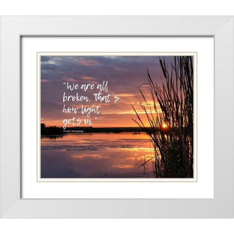 Ernest Hemingway Quote: Broken White Modern Wood Framed Art Print with Double Matting by ArtsyQuotes