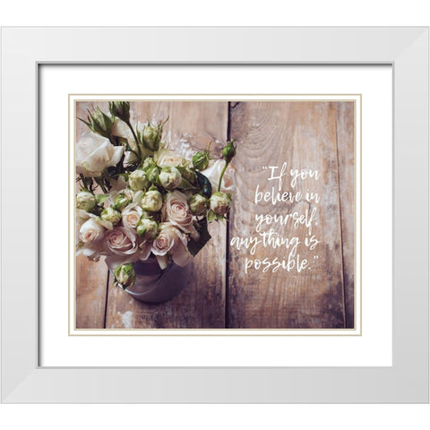 Artsy Quotes Quote: Believe in Yourself White Modern Wood Framed Art Print with Double Matting by ArtsyQuotes
