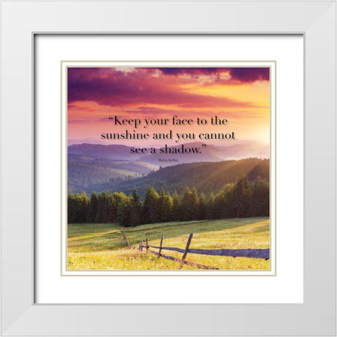 Helen Keller Quote: Sunshine White Modern Wood Framed Art Print with Double Matting by ArtsyQuotes