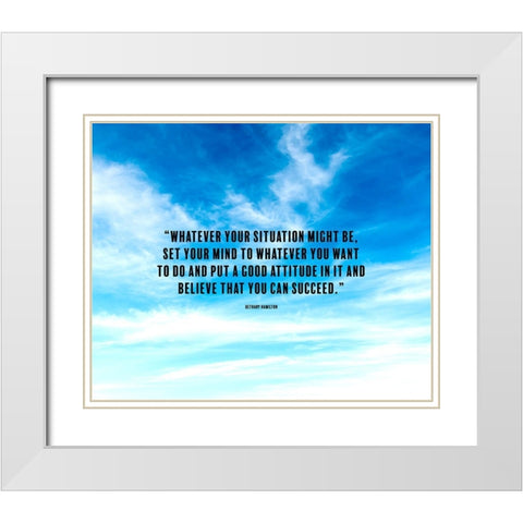 Bethany Hamilton Quote: Good Attitude White Modern Wood Framed Art Print with Double Matting by ArtsyQuotes