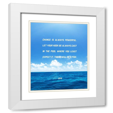 Ovid Quote: Always Powerful White Modern Wood Framed Art Print with Double Matting by ArtsyQuotes
