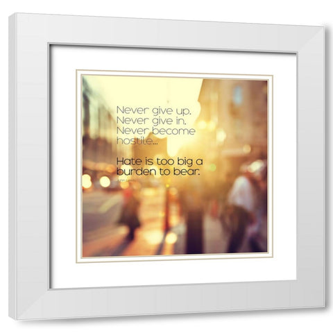 John Lewis Quote: Never Give Up White Modern Wood Framed Art Print with Double Matting by ArtsyQuotes