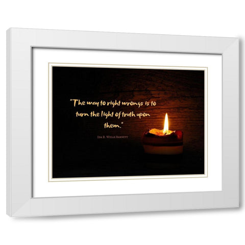 Ida B. Wells Barnett Quote: Light of Truth White Modern Wood Framed Art Print with Double Matting by ArtsyQuotes