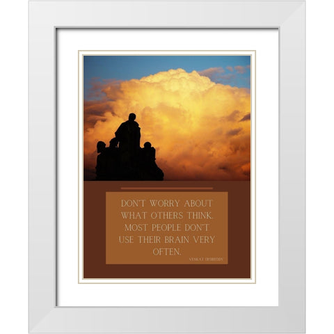 Venkat Desireddy Quote: What Others Think White Modern Wood Framed Art Print with Double Matting by ArtsyQuotes