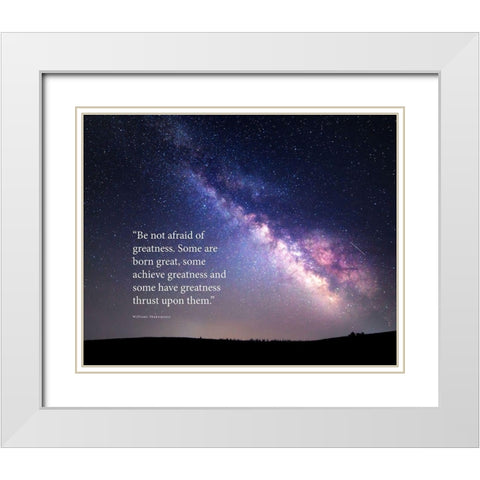 William Shakespeare Quote: Greatness White Modern Wood Framed Art Print with Double Matting by ArtsyQuotes