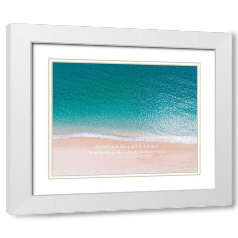 Bill Bradley Quote: Ambition White Modern Wood Framed Art Print with Double Matting by ArtsyQuotes