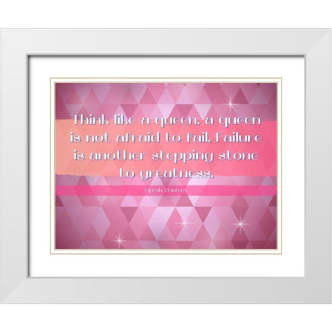 Oprah Winfrey Quote: Not Afraid to Fail White Modern Wood Framed Art Print with Double Matting by ArtsyQuotes