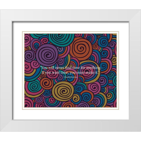 Charles Burton Quote: Make It White Modern Wood Framed Art Print with Double Matting by ArtsyQuotes