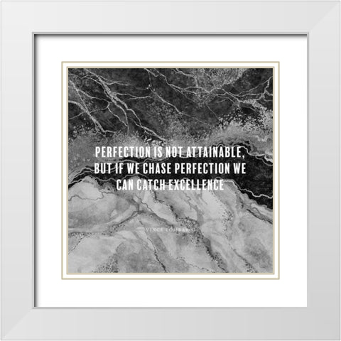 Vince Lombardi Quote: Catch Excellence White Modern Wood Framed Art Print with Double Matting by ArtsyQuotes