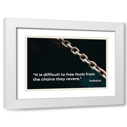 Voltaire Quote: Free Fools White Modern Wood Framed Art Print with Double Matting by ArtsyQuotes