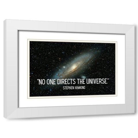 Stephen Hawking Quote: The Universe White Modern Wood Framed Art Print with Double Matting by ArtsyQuotes