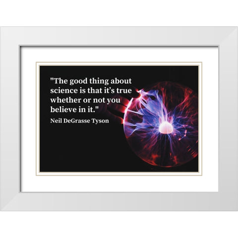 Neil DeGrasse Tyson Quote: Science White Modern Wood Framed Art Print with Double Matting by ArtsyQuotes