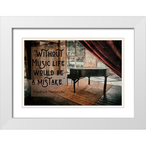Friedrich Nietzsche Quote: Without Music White Modern Wood Framed Art Print with Double Matting by ArtsyQuotes