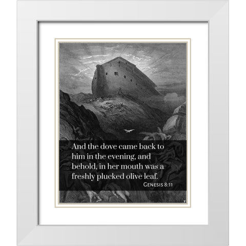 Bible Verse Quote Genesis 8:11, Gustave Dore - The Dove sent forth from the Ark White Modern Wood Framed Art Print with Double Matting by ArtsyQuotes