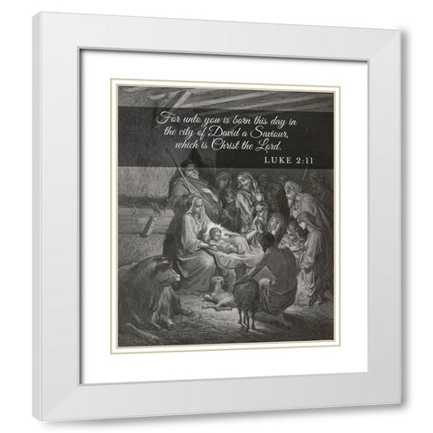 Bible Verse Quote Luke 2:11, Gustave Dore - The Birth of Jesus White Modern Wood Framed Art Print with Double Matting by ArtsyQuotes