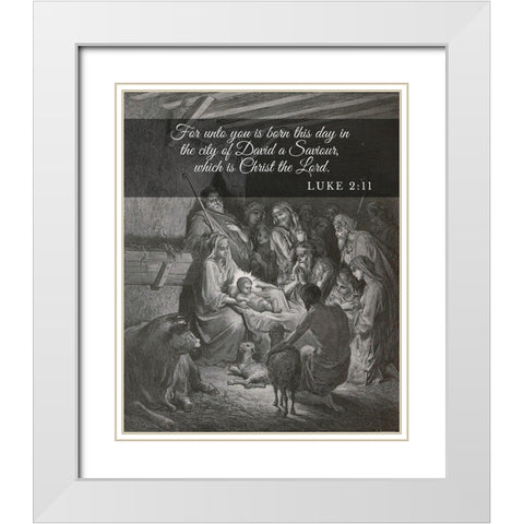 Bible Verse Quote Luke 2:11, Gustave Dore - The Birth of Jesus White Modern Wood Framed Art Print with Double Matting by ArtsyQuotes