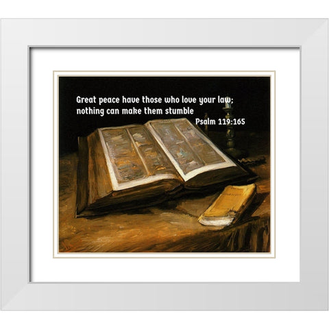 Bible Verse Quote Psalm 119:165, Vincent van Gogh - Still Life with Bible White Modern Wood Framed Art Print with Double Matting by ArtsyQuotes