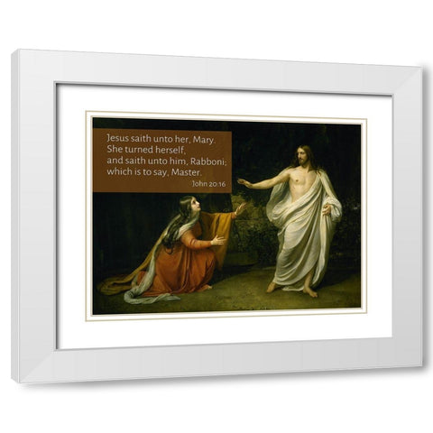 Bible Verse Quote John 20:16, Alexander Ivanov - The Appearance of Christ to Mary Magdalene White Modern Wood Framed Art Print with Double Matting by ArtsyQuotes