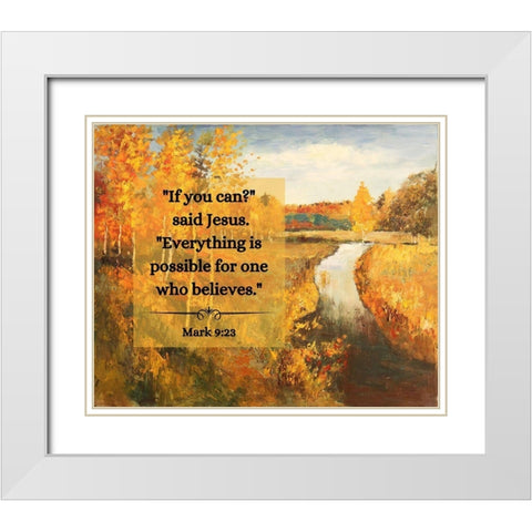 Bible Verse Quote Mark 9:23, Issac Levitan - Autumn Water White Modern Wood Framed Art Print with Double Matting by ArtsyQuotes