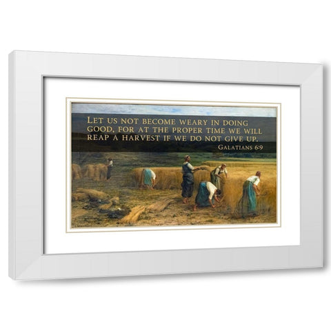 Bible Verse Quote Galatians 6:9, Leon Augustin LHermitte - The Harvest White Modern Wood Framed Art Print with Double Matting by ArtsyQuotes