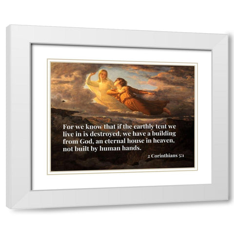 Bible Verse Quote 2 Corinthians 5:1, Louis Janmot - Poem of the Soul 17 The Ideal White Modern Wood Framed Art Print with Double Matting by ArtsyQuotes