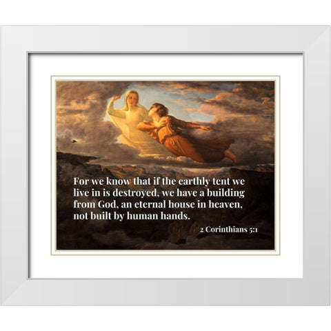 Bible Verse Quote 2 Corinthians 5:1, Louis Janmot - Poem of the Soul 17 The Ideal White Modern Wood Framed Art Print with Double Matting by ArtsyQuotes