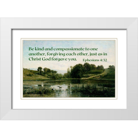 Bible Verse Quote Ephesians 4:32, Charles Francois Daubigny - The Ponds of Gylieu White Modern Wood Framed Art Print with Double Matting by ArtsyQuotes