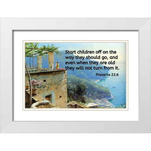 Bible Verse Quote Proverbs 22:6, Peder Mork Monsted - The Ravello Coastline White Modern Wood Framed Art Print with Double Matting by ArtsyQuotes