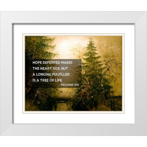 Bible Verse Quote Proverbs 13:12, Laszlo Mednyanszky  - Riverside Trees White Modern Wood Framed Art Print with Double Matting by ArtsyQuotes