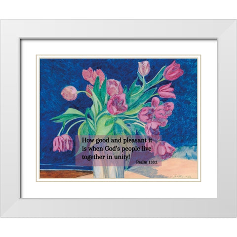 Bible Verse Quote Psalm 133:1, Leon Spilliaert - Pink Tulips in a Vase White Modern Wood Framed Art Print with Double Matting by ArtsyQuotes