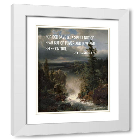 Bible Verse Quote 2 Timothy 1:7, Andreas Achenbach - Landscape with a Creek White Modern Wood Framed Art Print with Double Matting by ArtsyQuotes