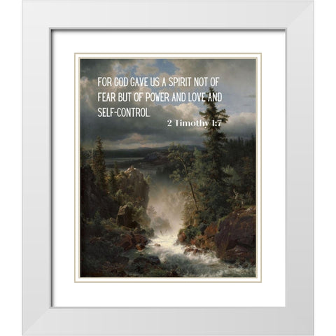 Bible Verse Quote 2 Timothy 1:7, Andreas Achenbach - Landscape with a Creek White Modern Wood Framed Art Print with Double Matting by ArtsyQuotes