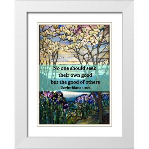 Bible Verse Quote 1 Corinthians 10:24, Louis Comfort Tiffany - Magnolias and Irises White Modern Wood Framed Art Print with Double Matting by ArtsyQuotes